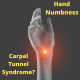 Hand Numbness Is it Carpal Tunnel Syndrome