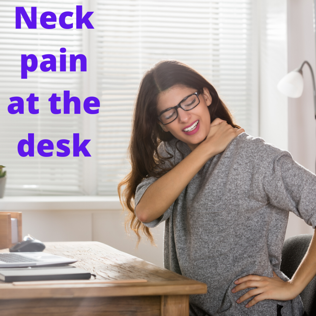 Neck pain and Tension Headaches at the desk